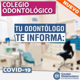 Ante el Coronavirus (COVID-19) tu Odontólogo te informa