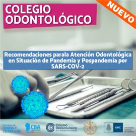 Recomendaciones para la Atención Odontológica en Situación de Pandemia y Pospandemia por SARS-COV-2
