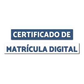 Certificado de Matrícula Digital